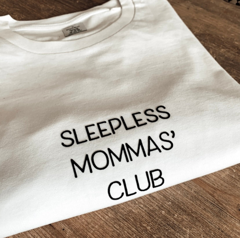 Sleepless Mommas' Club Tee's